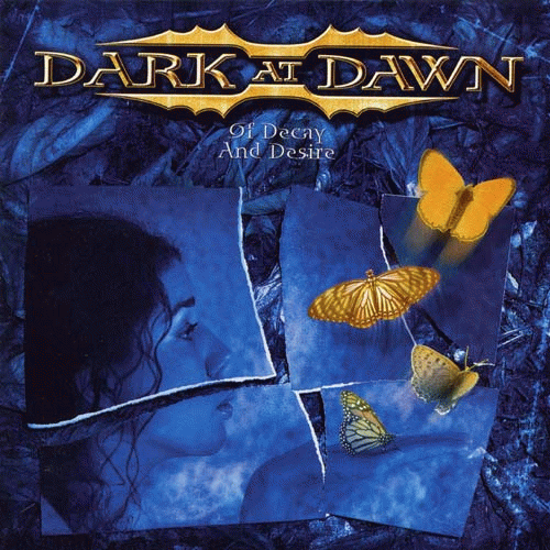 Dark At Dawn : Of Decay and Desire